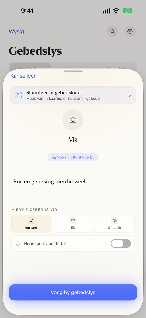 ’n Gebed vir Ma word bygevoeg: haar naam, die versoek “Rus en genesing hierdie week”, en die keuse tussen Iemand, Ek of Situasie.